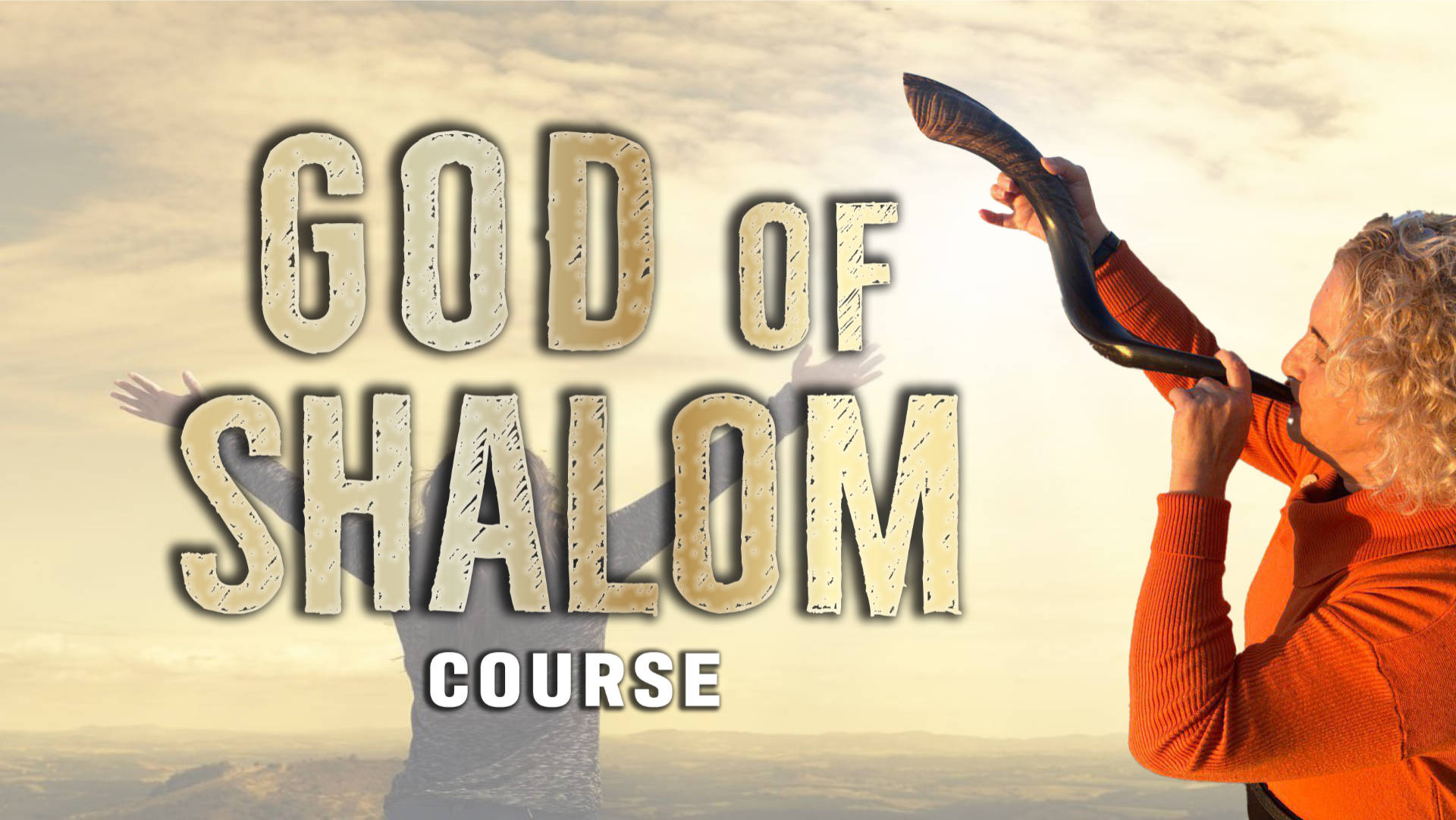 God of Shalom Course